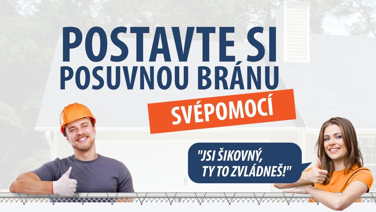 Banner - Posuvná brána SVÉPOMOCÍ